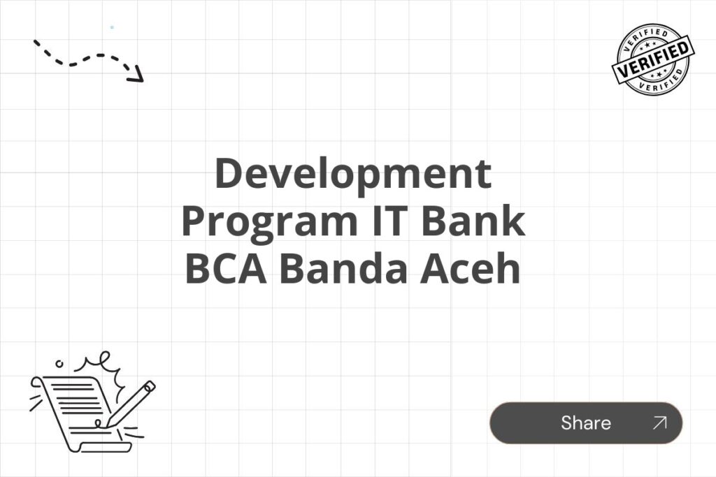 Development Program IT Bank BCA Banda Aceh Tahun 2025