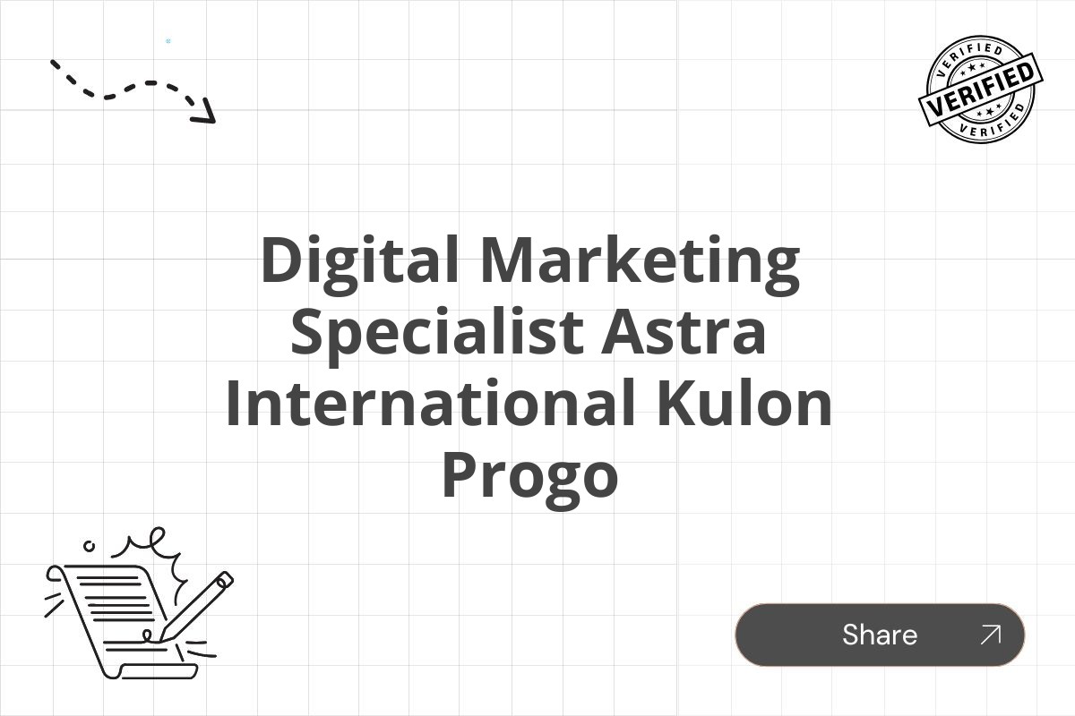 Digital Marketing Specialist Astra International Kulon Progo