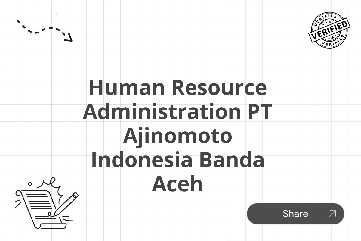 Human Resource Administration PT Ajinomoto Indonesia Banda Aceh