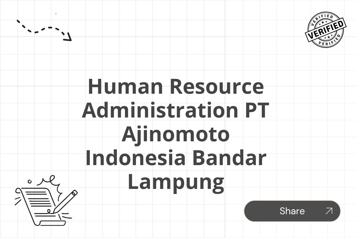 Human Resource Administration PT Ajinomoto Indonesia Bandar Lampung