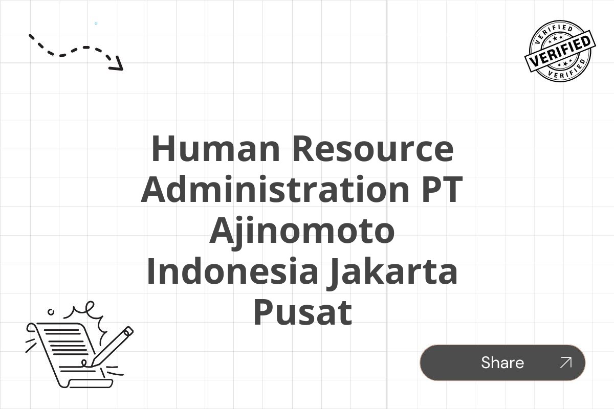 Human Resource Administration PT Ajinomoto Indonesia Jakarta Pusat