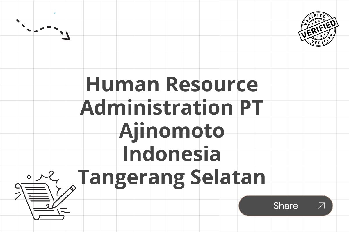 Human Resource Administration PT Ajinomoto Indonesia Tangerang Selatan