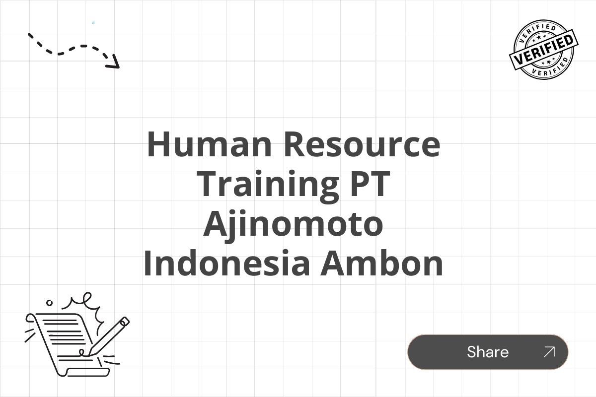 Human Resource Training PT Ajinomoto Indonesia Ambon