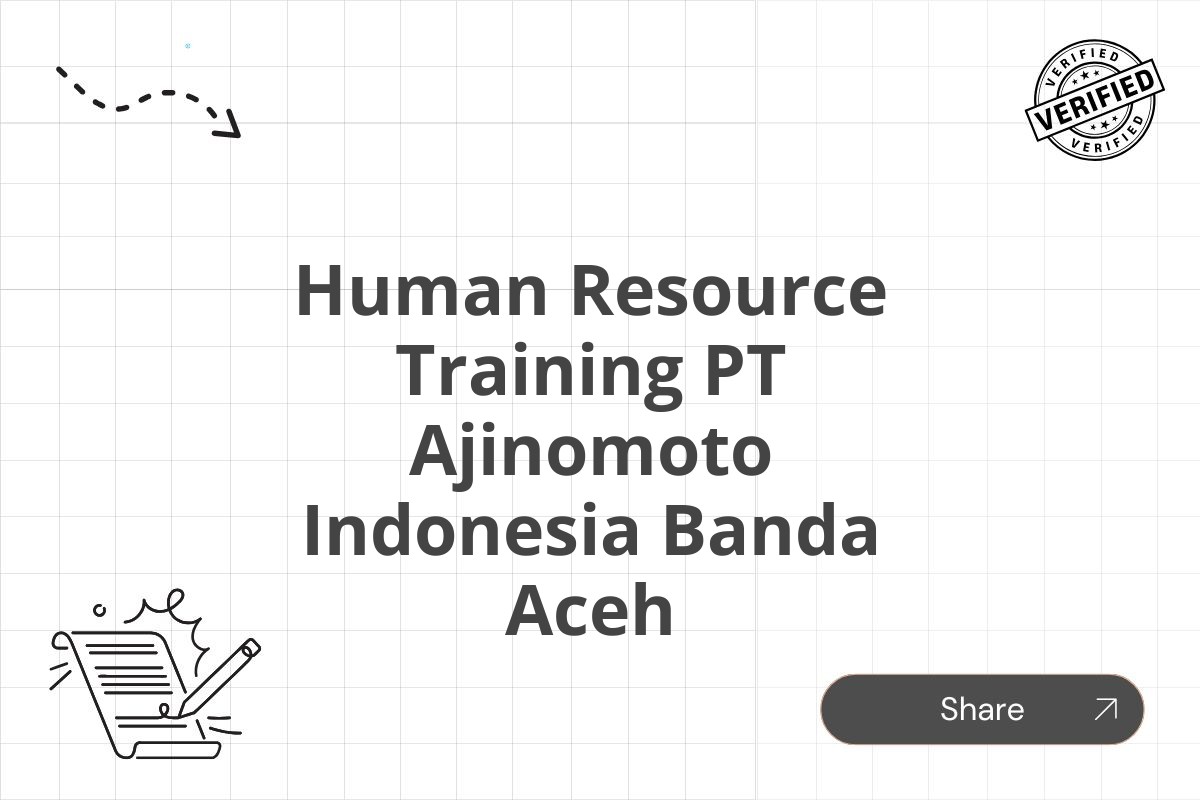 Human Resource Training PT Ajinomoto Indonesia Banda Aceh