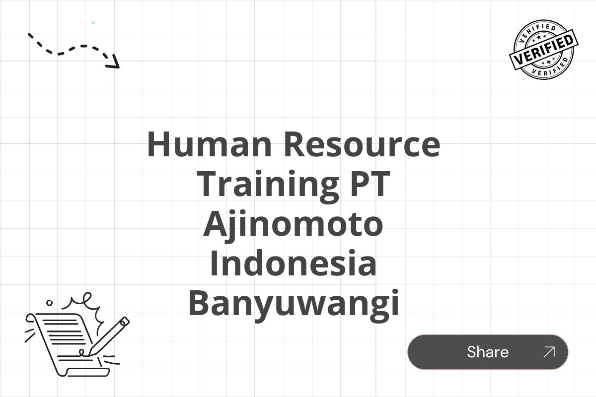 Human Resource Training PT Ajinomoto Indonesia Banyuwangi