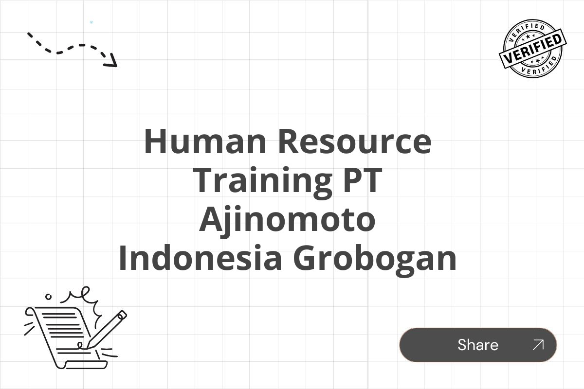 Human Resource Training PT Ajinomoto Indonesia Grobogan