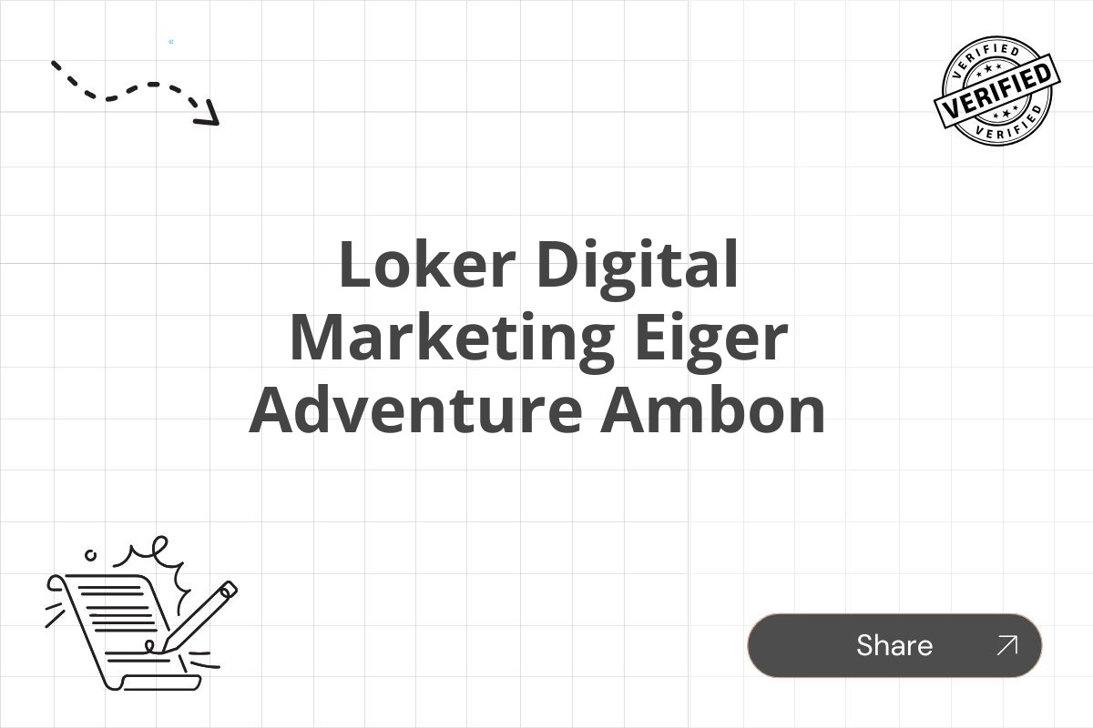 Loker Digital Marketing Eiger Adventure Ambon