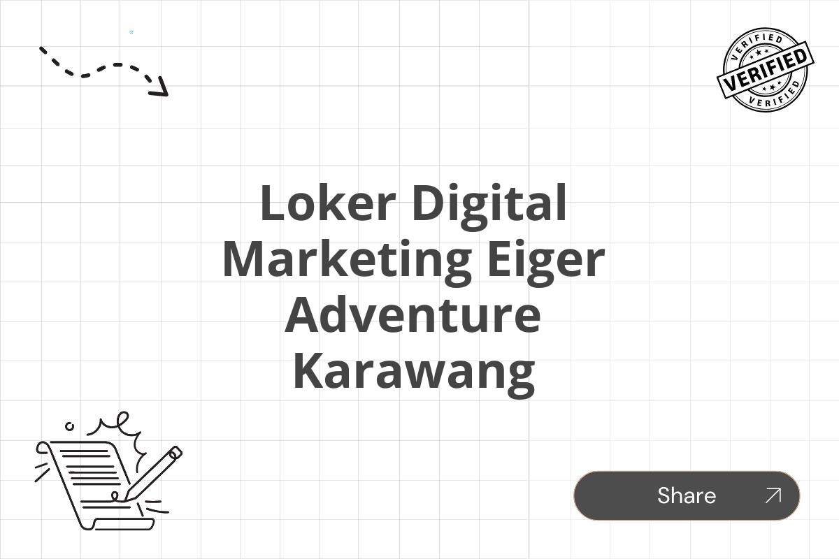 Loker Digital Marketing Eiger Adventure Karawang