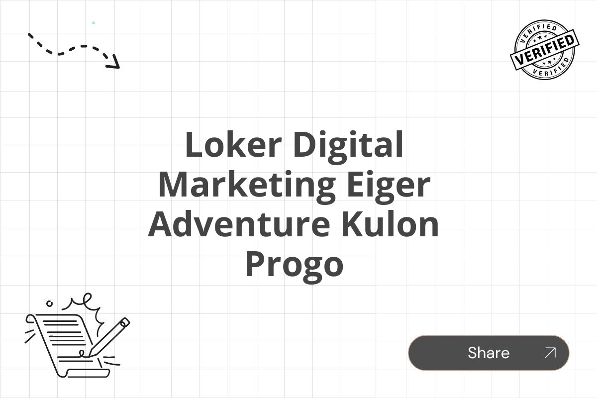 Loker Digital Marketing Eiger Adventure Kulon Progo