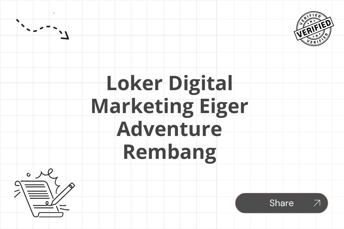 Loker Digital Marketing Eiger Adventure Rembang