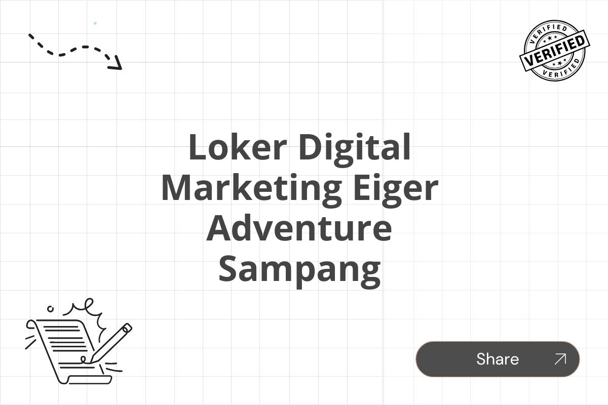 Loker Digital Marketing Eiger Adventure Sampang