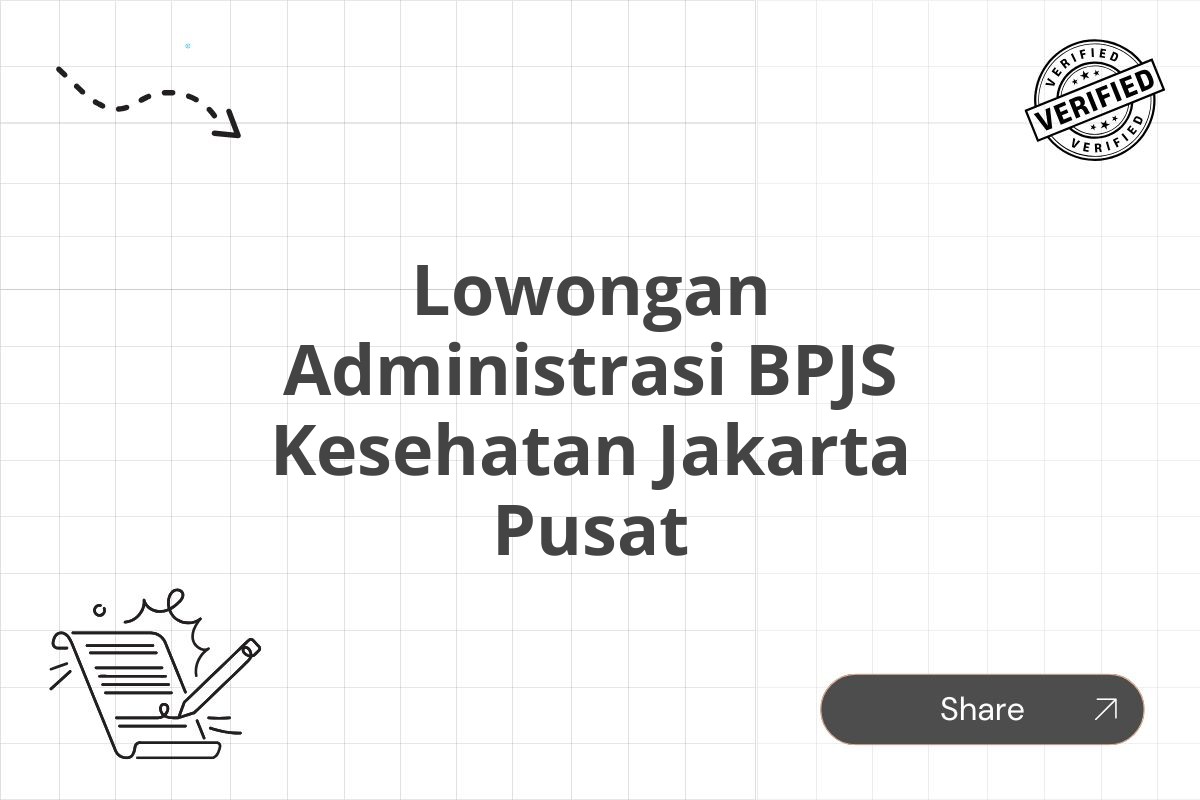 Lowongan Administrasi BPJS Kesehatan Jakarta Pusat