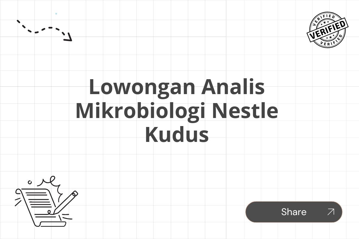 Lowongan Analis Mikrobiologi Nestle Kudus