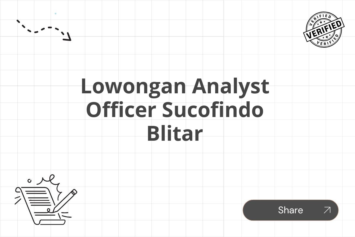 Lowongan Analyst Officer Sucofindo Blitar