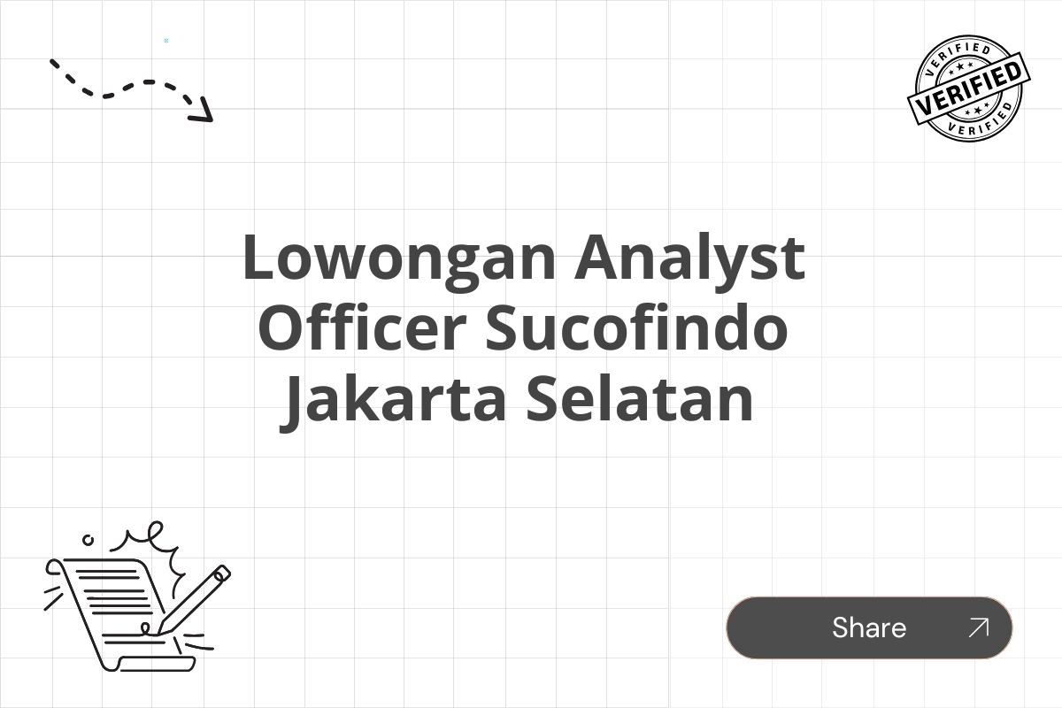 Lowongan Analyst Officer Sucofindo Jakarta Selatan