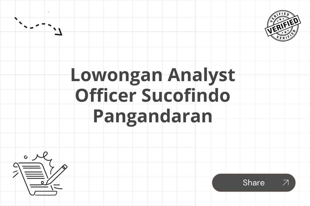 Lowongan Analyst Officer Sucofindo Pangandaran