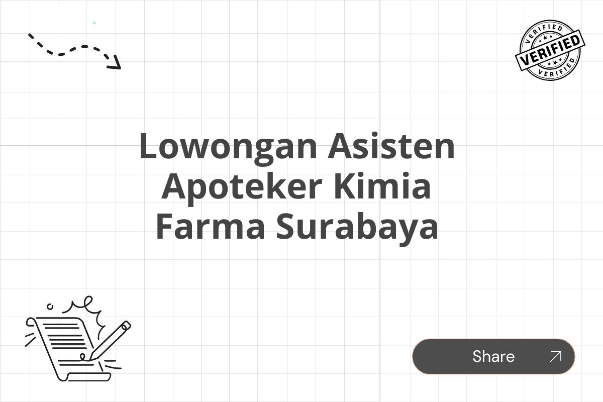 Lowongan Asisten Apoteker Kimia Farma Surabaya