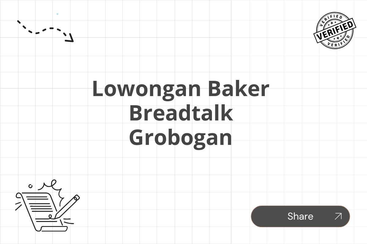 Lowongan Baker Breadtalk Grobogan