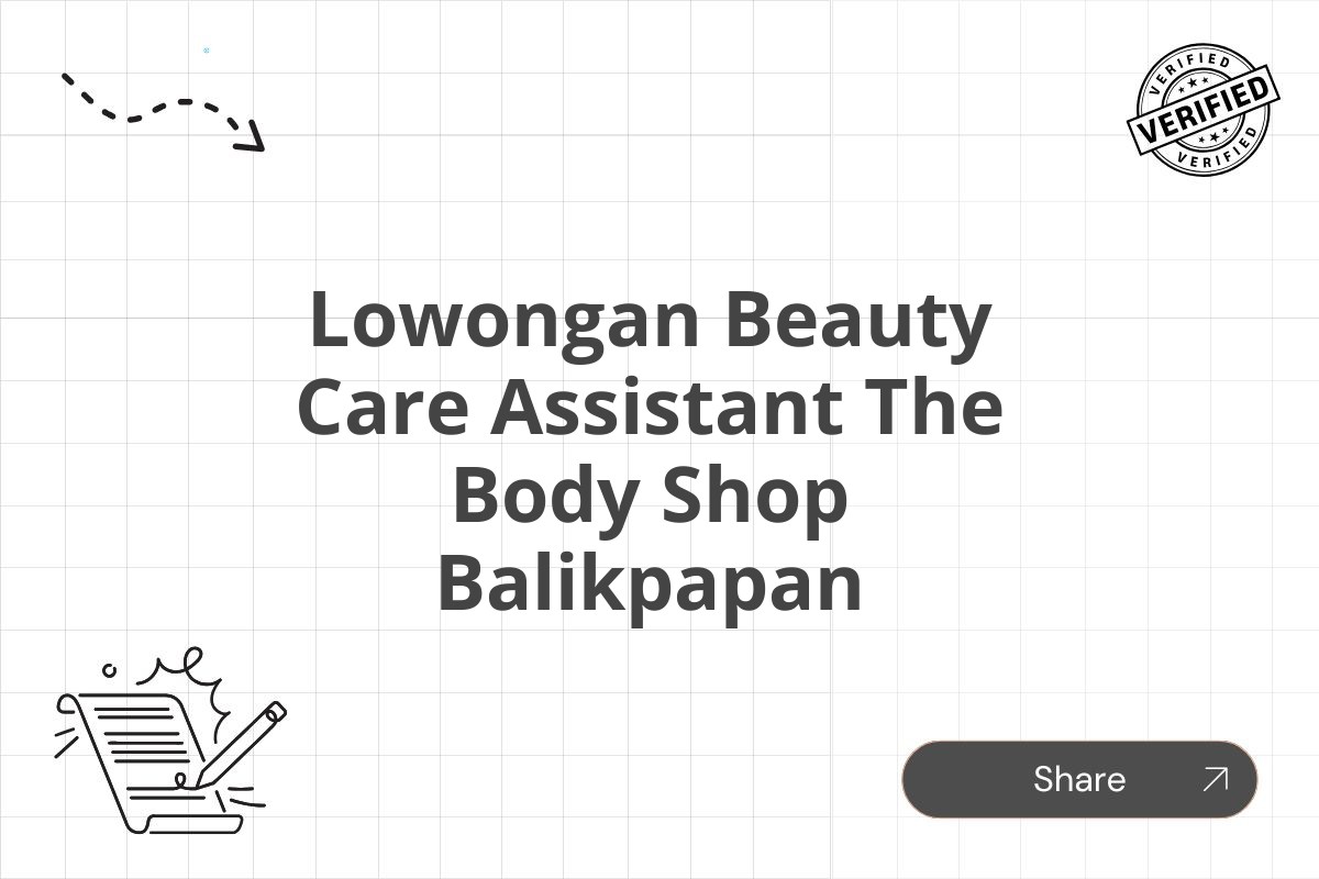 Lowongan Beauty Care Assistant The Body Shop Balikpapan