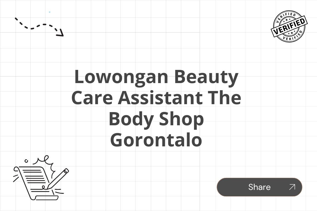 Lowongan Beauty Care Assistant The Body Shop Gorontalo