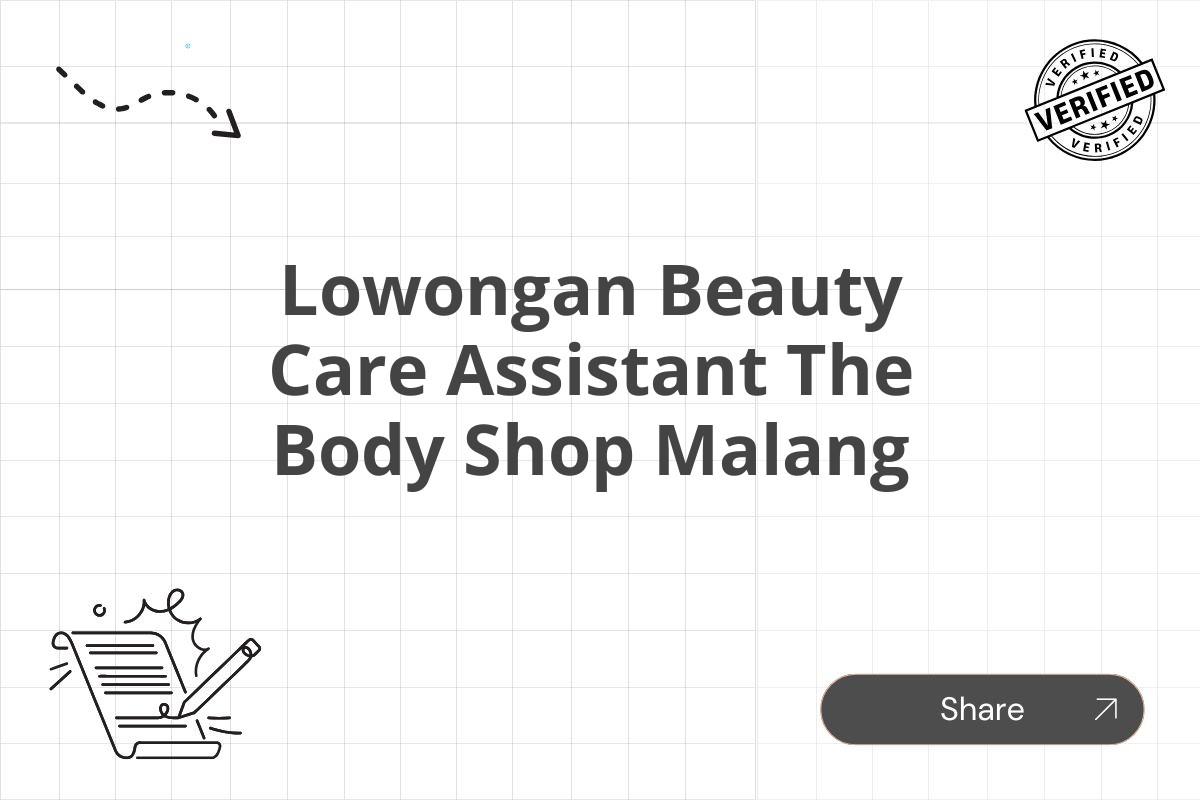 Lowongan Beauty Care Assistant The Body Shop Malang