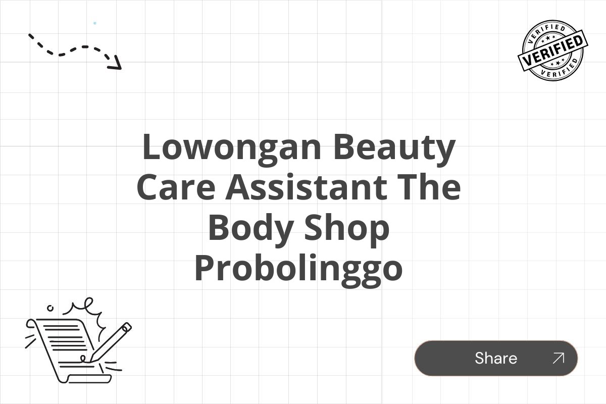 Lowongan Beauty Care Assistant The Body Shop Probolinggo