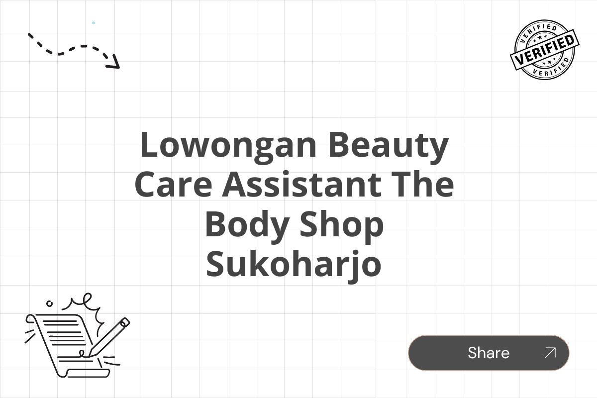 Lowongan Beauty Care Assistant The Body Shop Sukoharjo