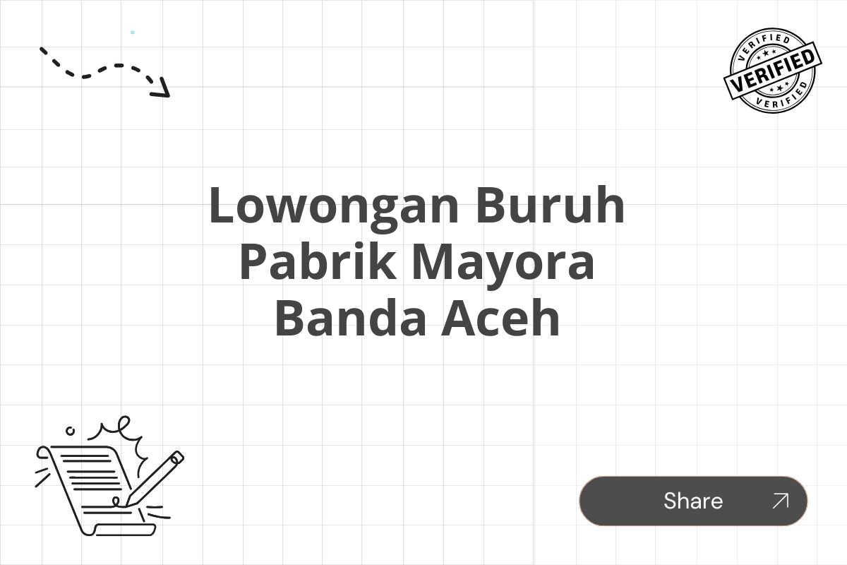 Lowongan Buruh Pabrik Mayora Banda Aceh