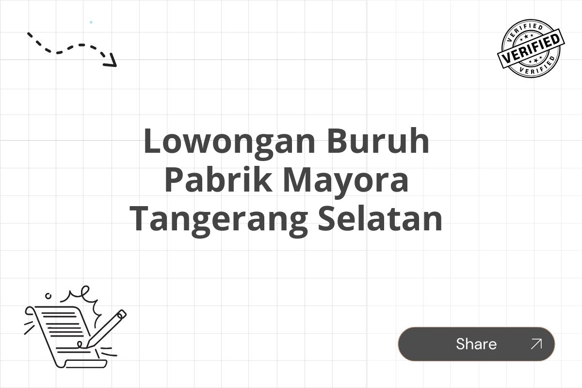 Lowongan Buruh Pabrik Mayora Tangerang Selatan