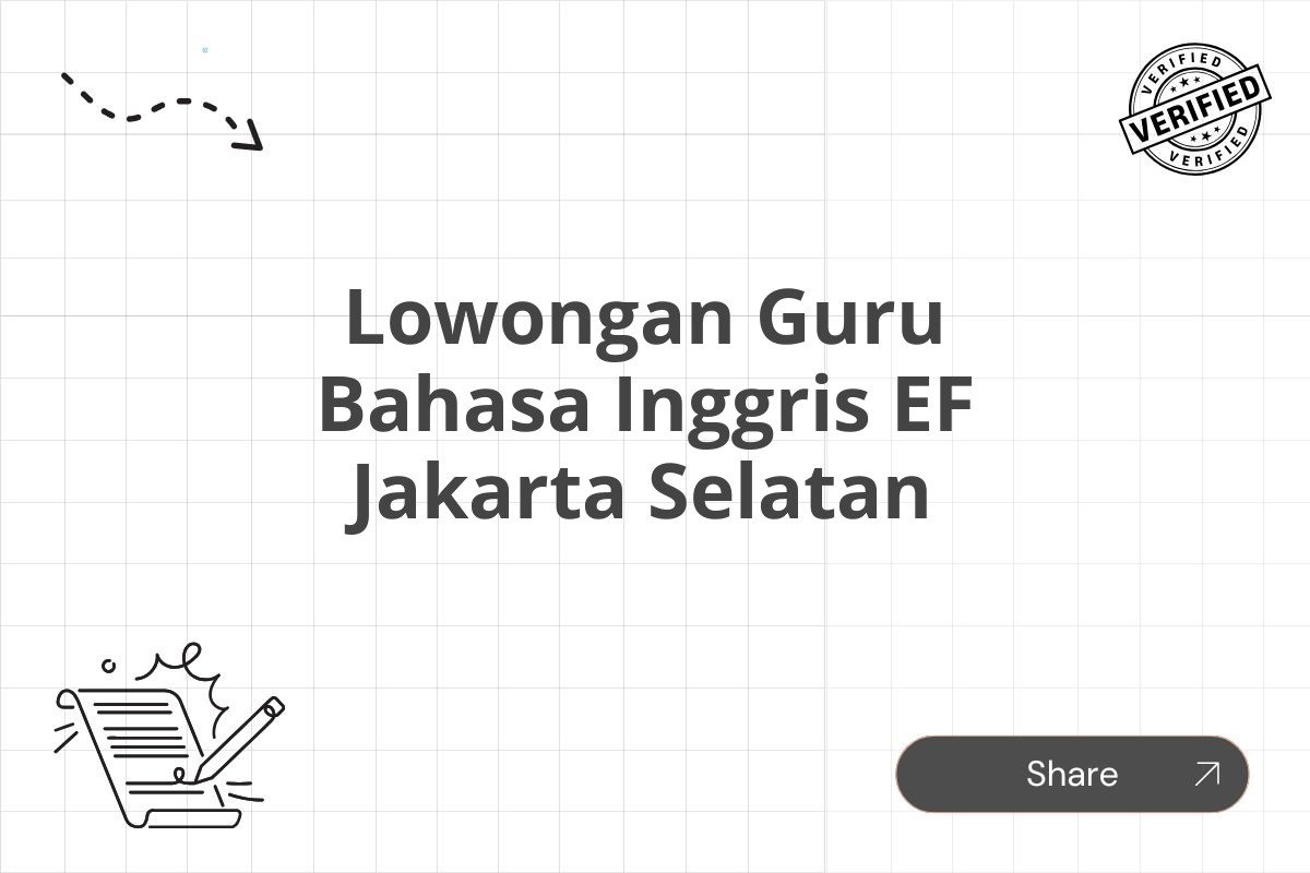 Lowongan Guru Bahasa Inggris EF Jakarta Selatan