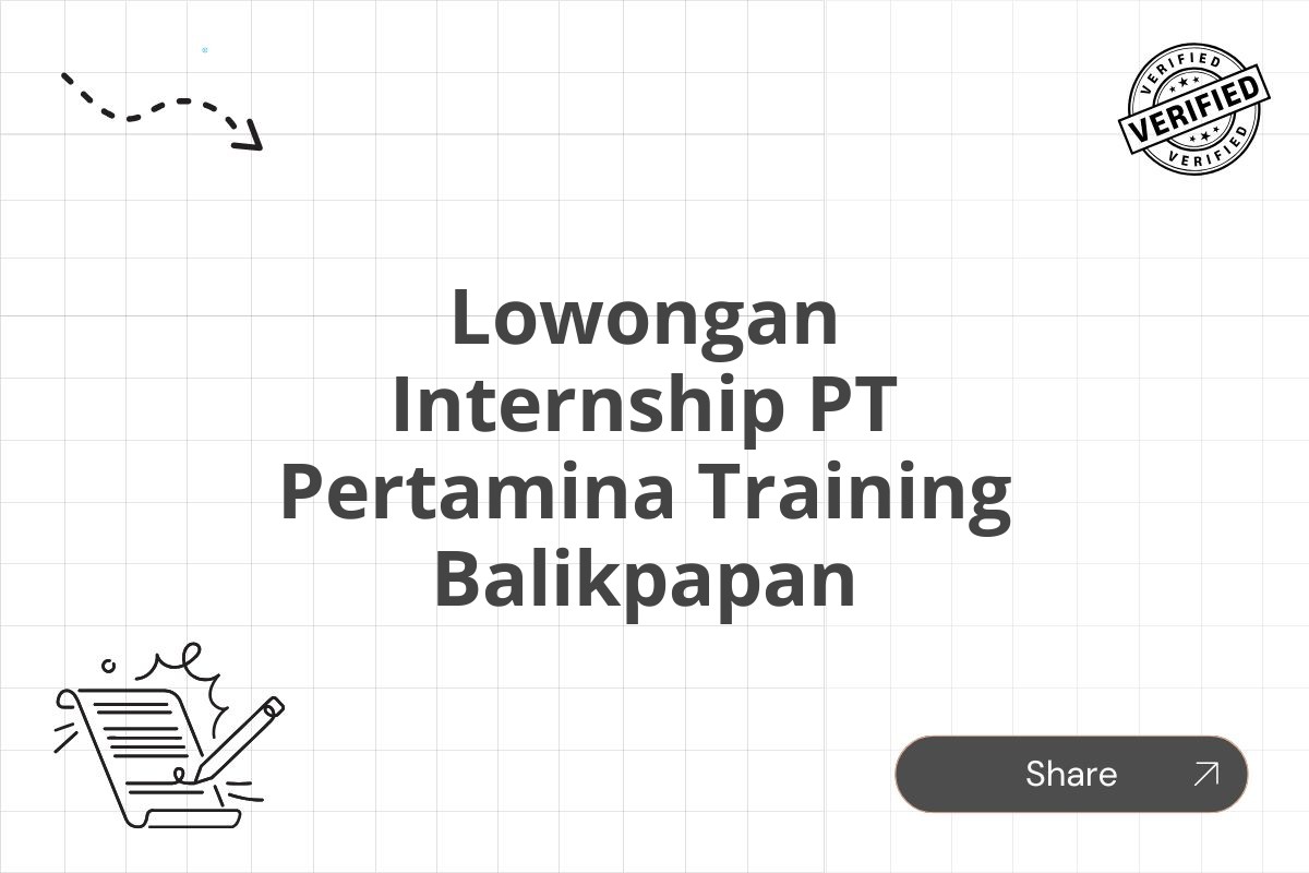 Lowongan Internship PT Pertamina Training Balikpapan