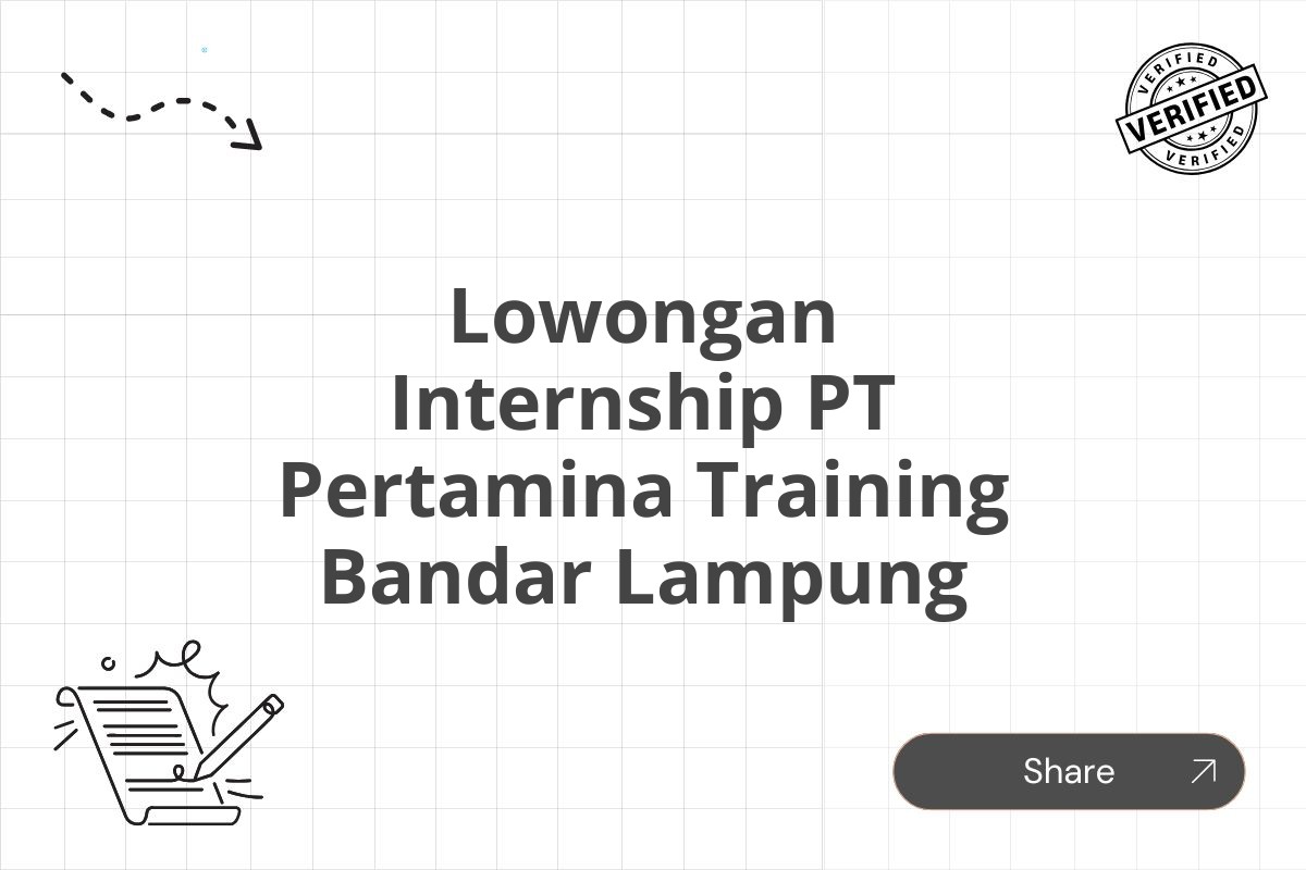 Lowongan Internship PT Pertamina Training Bandar Lampung