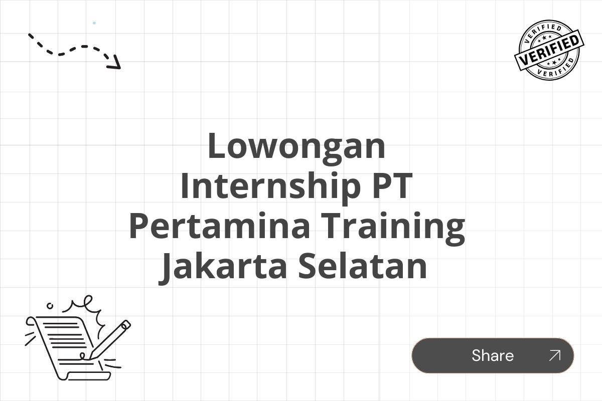 Lowongan Internship PT Pertamina Training Jakarta Selatan