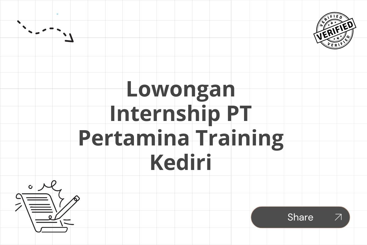 Lowongan Internship PT Pertamina Training Kediri