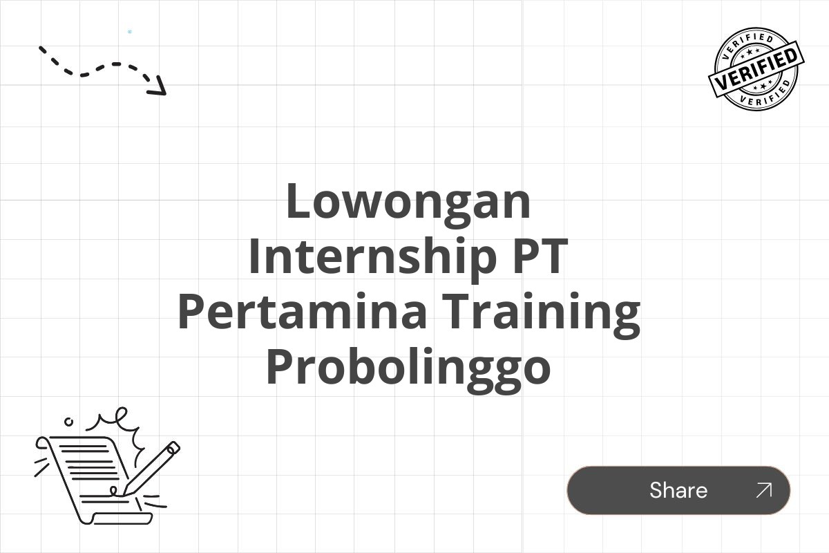 Lowongan Internship PT Pertamina Training Probolinggo