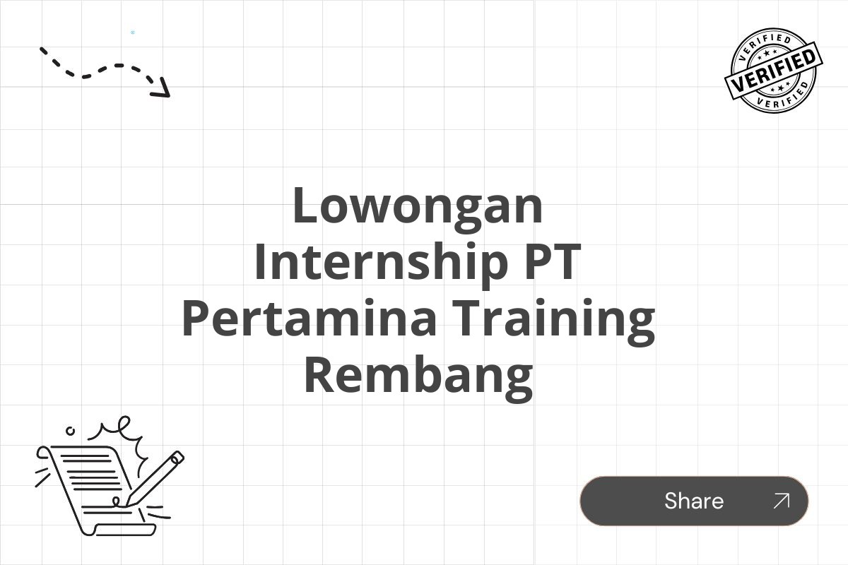 Lowongan Internship PT Pertamina Training Rembang