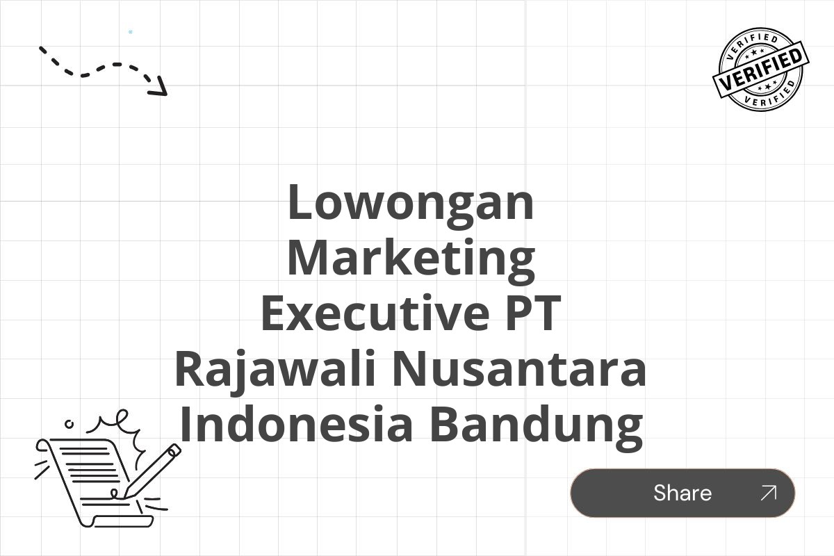 Lowongan Marketing Executive PT Rajawali Nusantara Indonesia Bandung