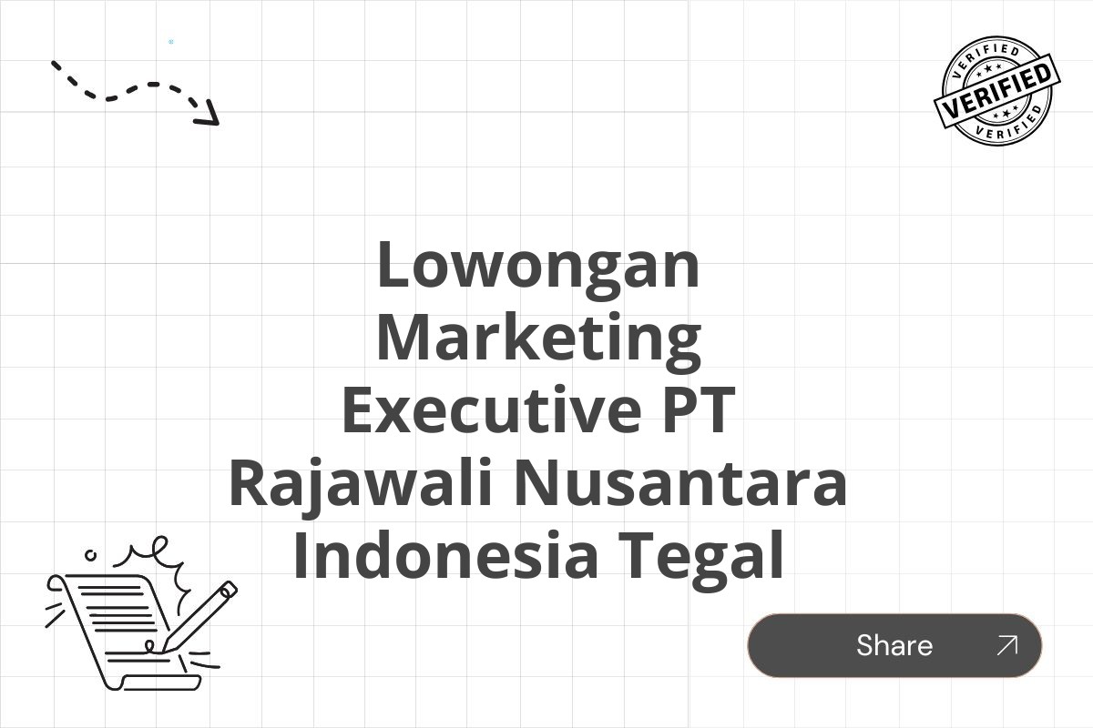 Lowongan Marketing Executive PT Rajawali Nusantara Indonesia Tegal