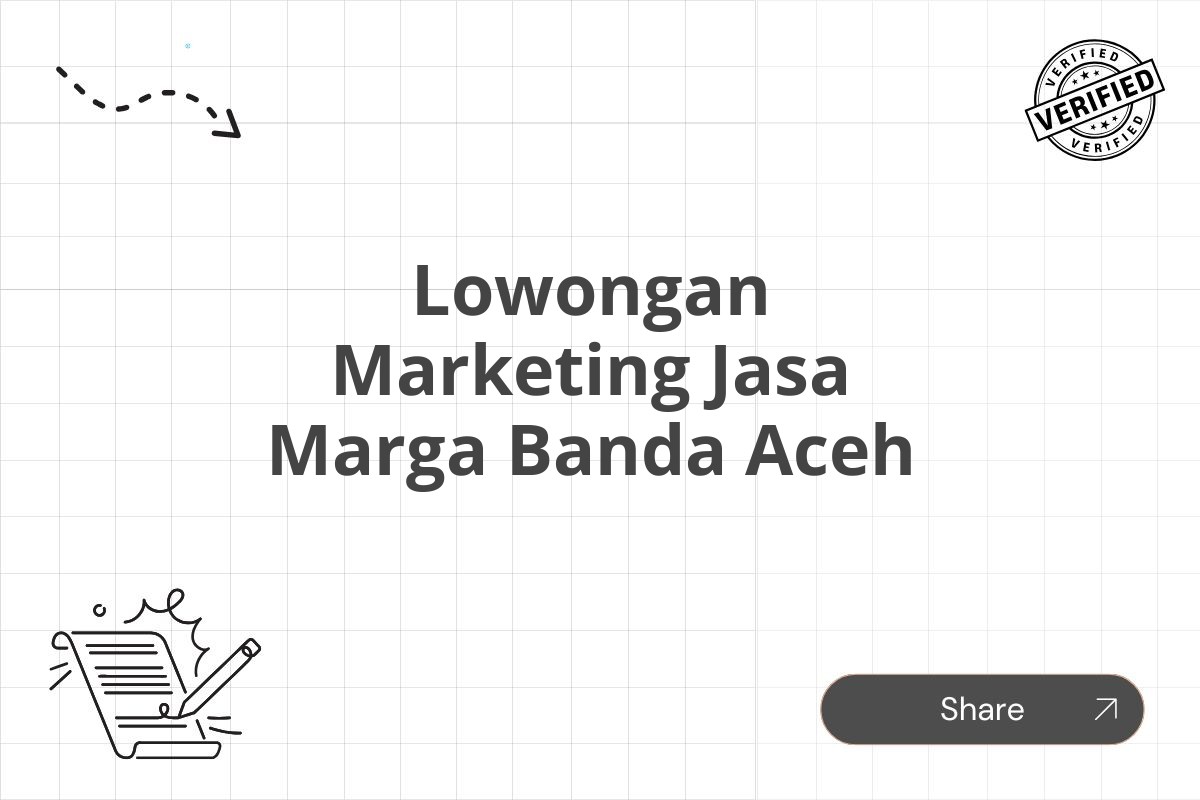 Lowongan Marketing Jasa Marga Banda Aceh