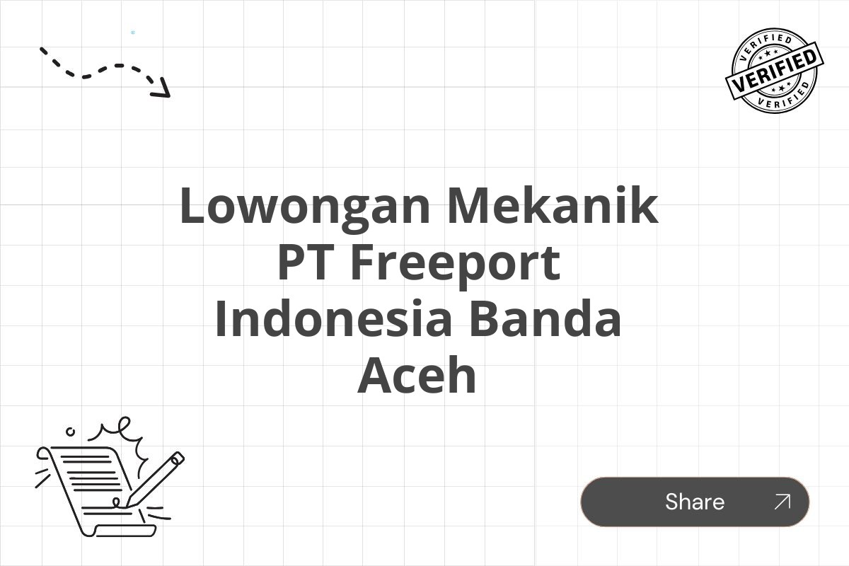 Lowongan Mekanik PT Freeport Indonesia Banda Aceh