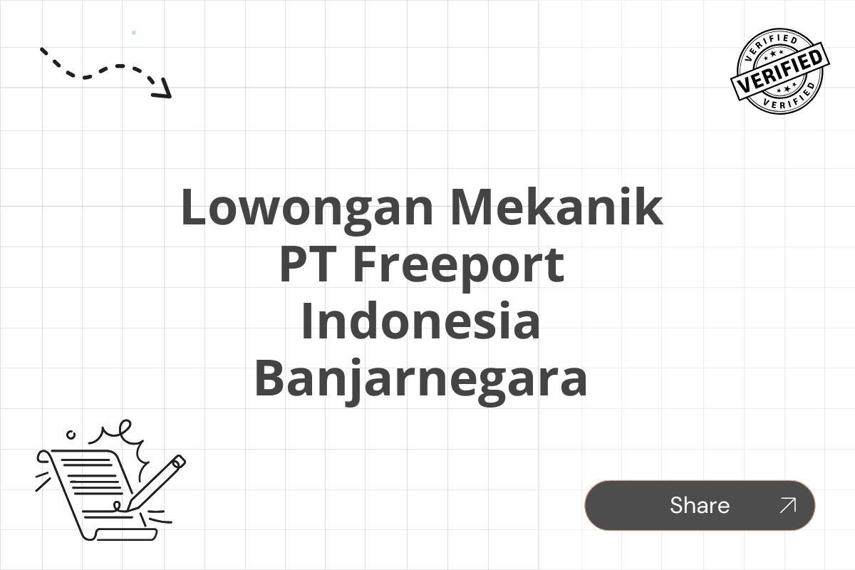 Lowongan Mekanik PT Freeport Indonesia Banjarnegara