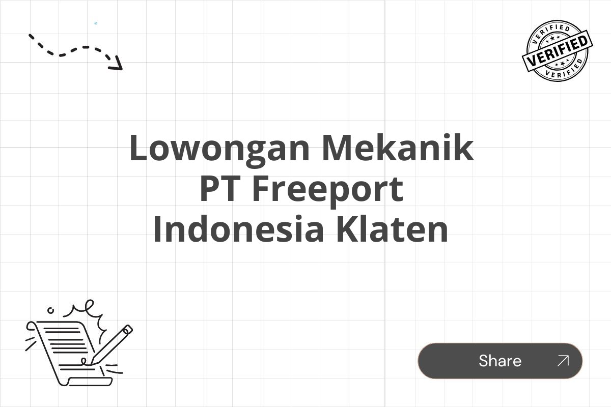 Lowongan Mekanik PT Freeport Indonesia Klaten