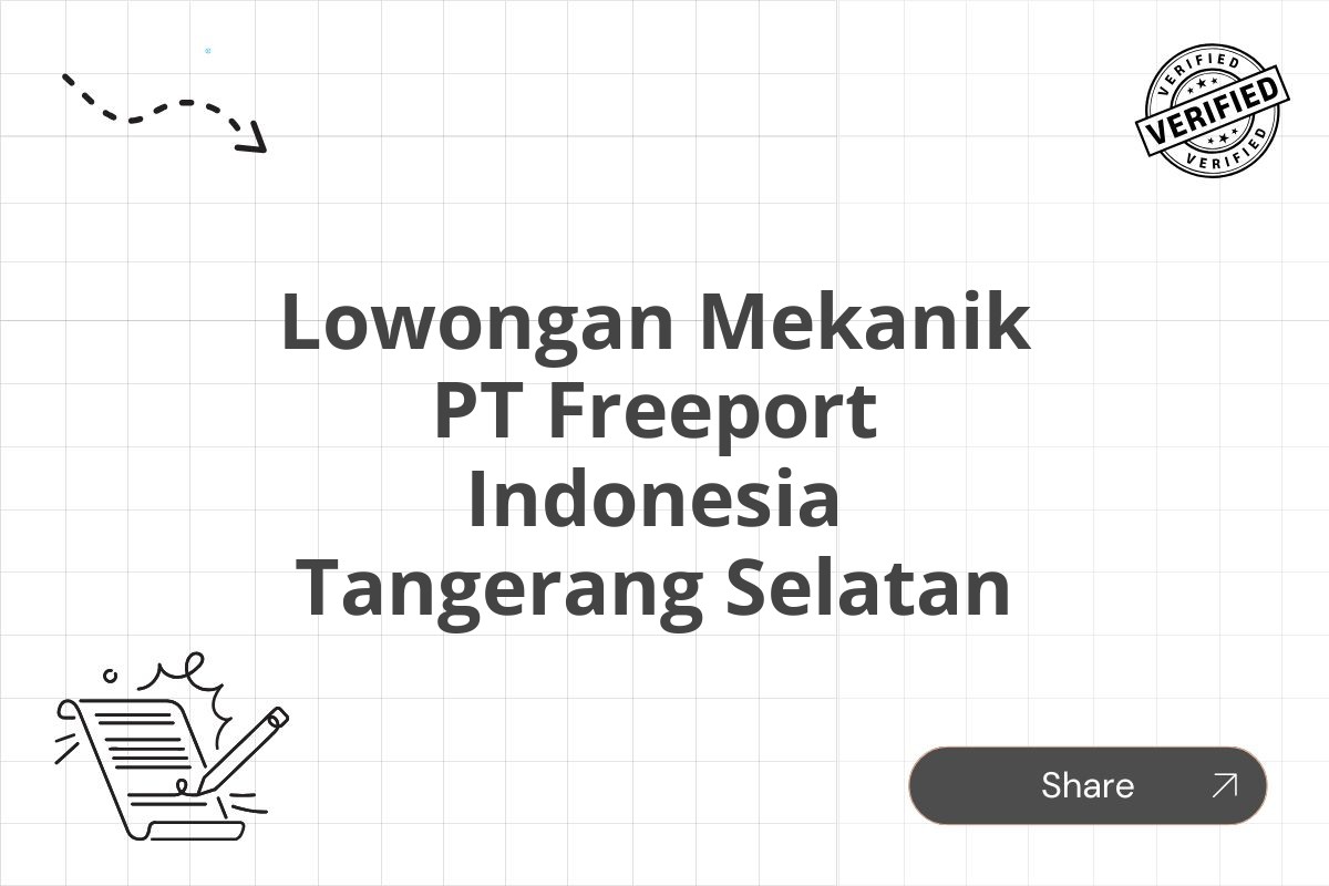 Lowongan Mekanik PT Freeport Indonesia Tangerang Selatan