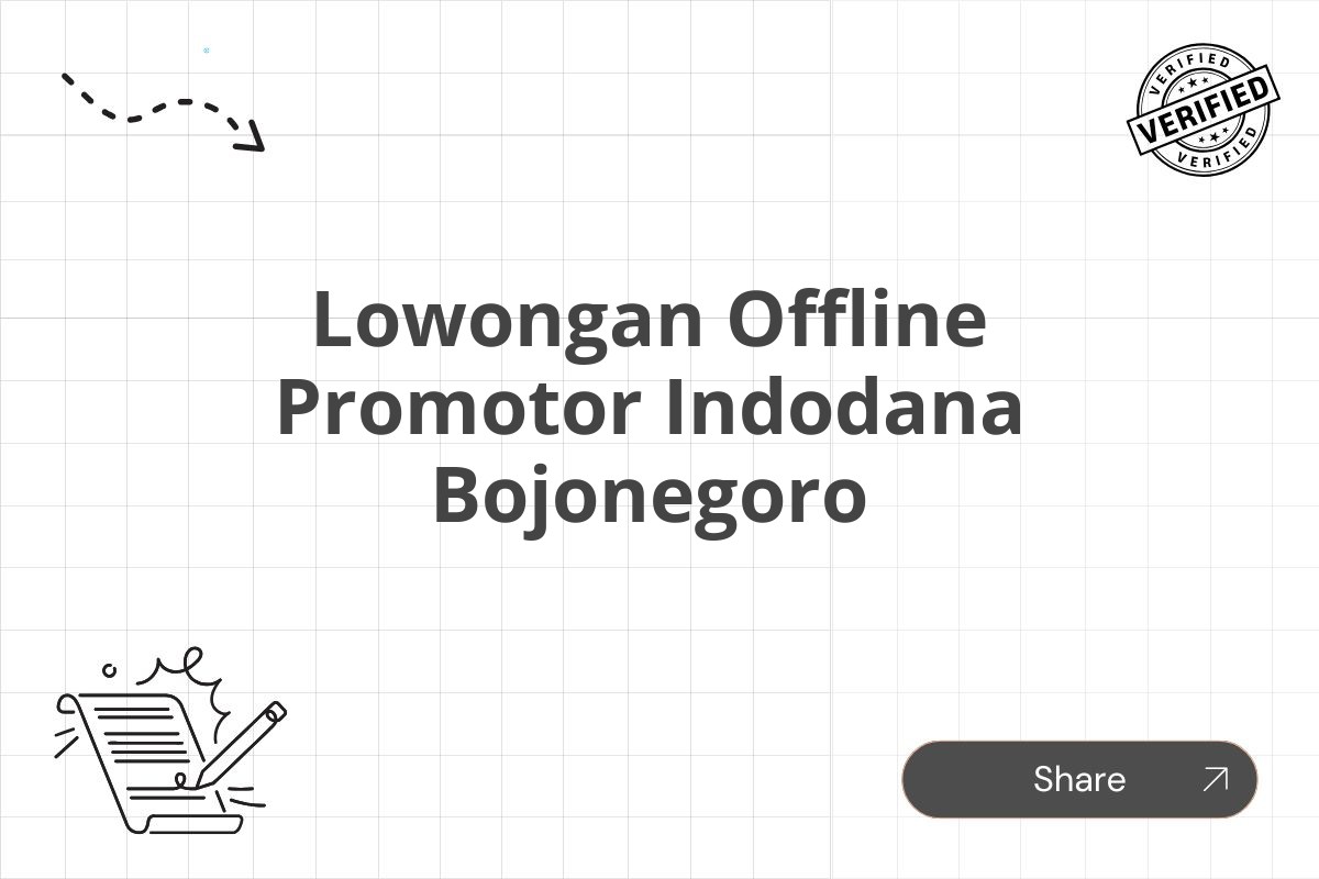 Lowongan Offline Promotor Indodana Bojonegoro