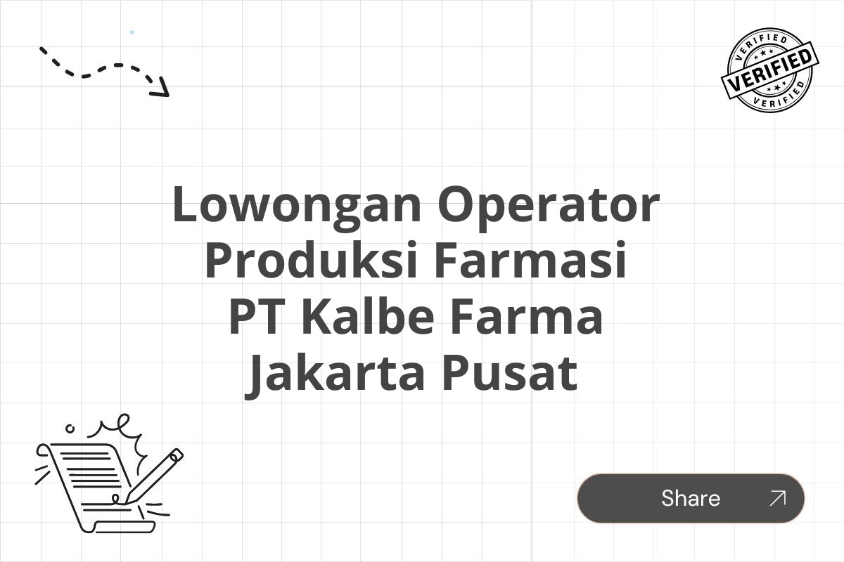 Lowongan Operator Produksi Farmasi PT Kalbe Farma Jakarta Pusat