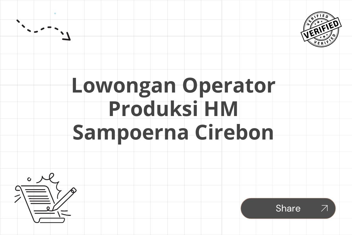 Lowongan Operator Produksi HM Sampoerna Cirebon