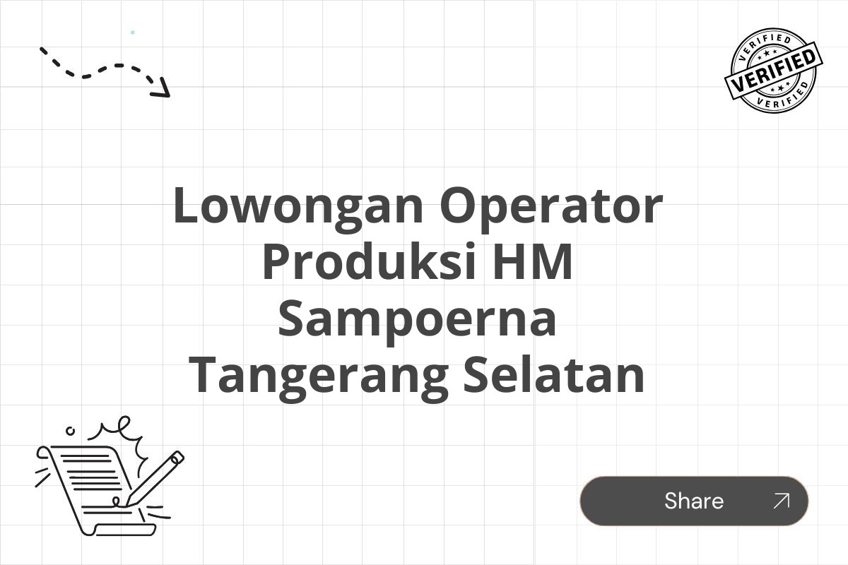 Lowongan Operator Produksi HM Sampoerna Tangerang Selatan