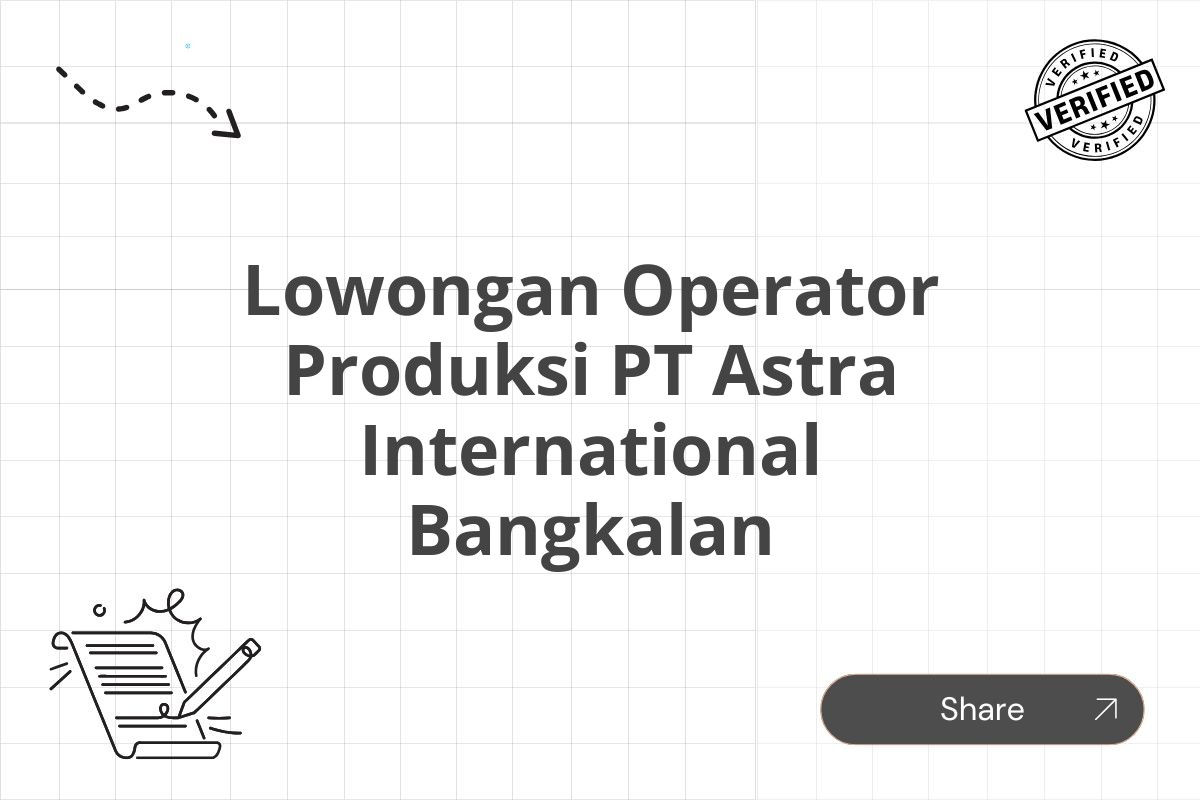 Lowongan Operator Produksi PT Astra International Bangkalan