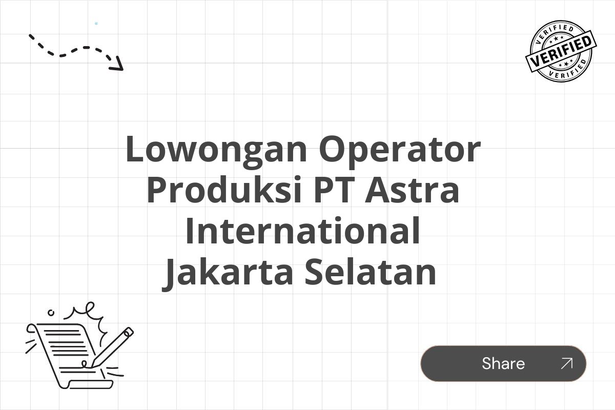 Lowongan Operator Produksi PT Astra International Jakarta Selatan