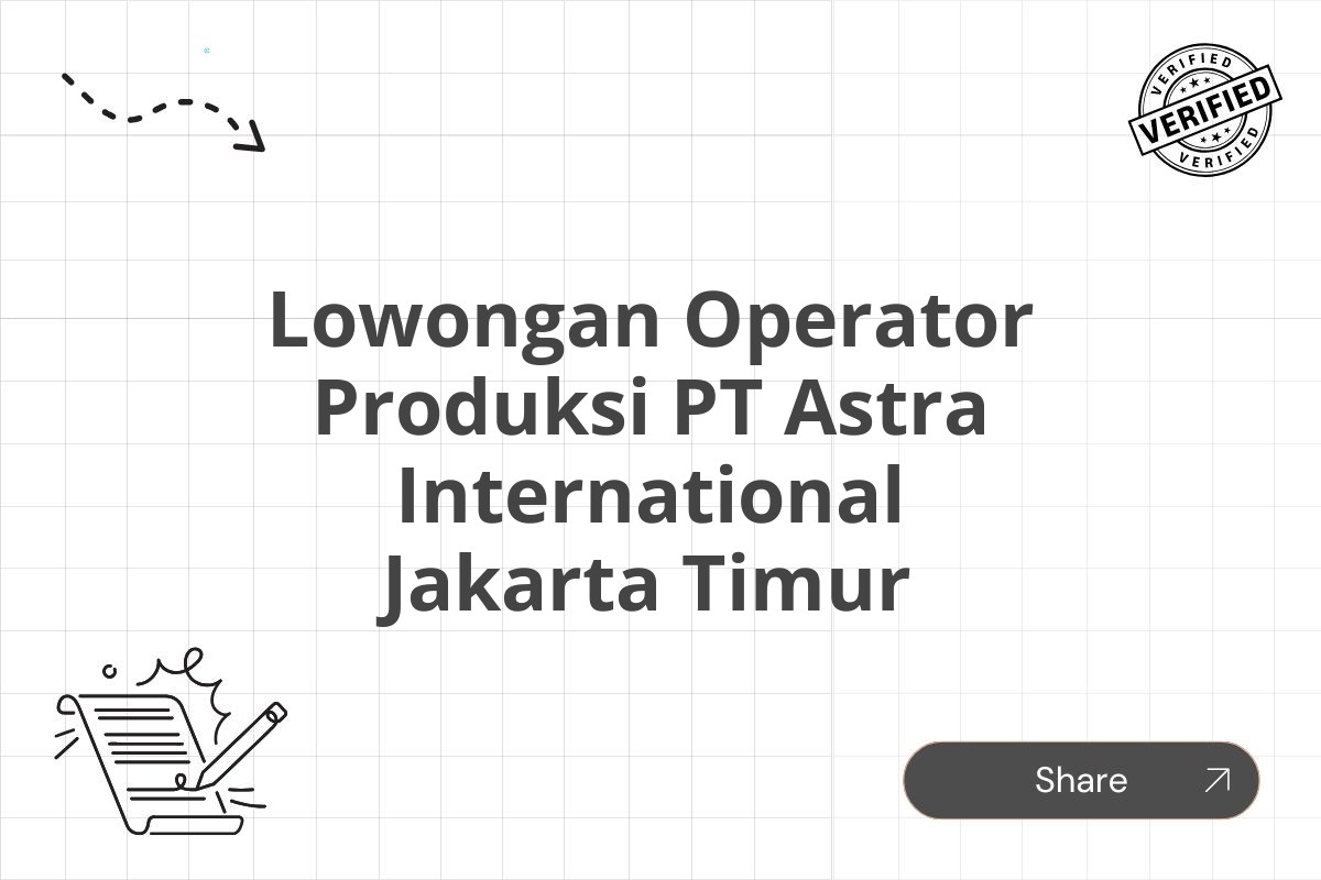 Lowongan Operator Produksi PT Astra International Jakarta Timur